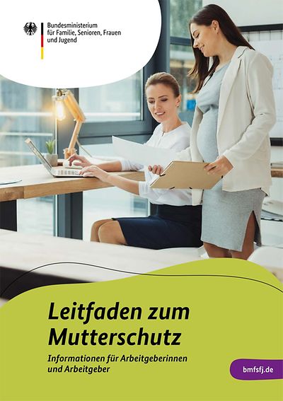 Titelseite Leitfaden zum Mutterschutz für Arbeitgeberinnen und Arbeitgeber