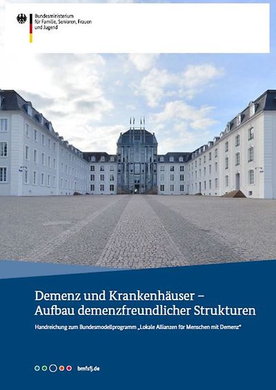 Titelseite der Handreichung Demenz und Krankenhäuser - Aufbau demenzfreundlicher Strukturen