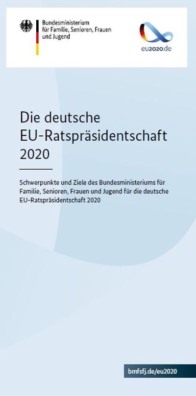 Titel Flyer "Die deutsche EU-Ratspräsidentschaft 2020" - deutsch