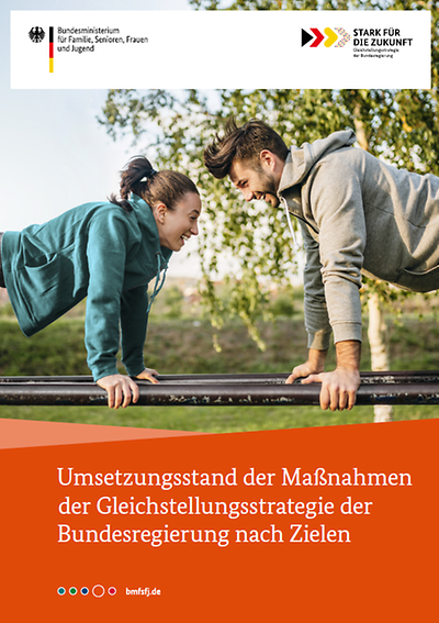 Titelseite der Publikation zum Umsetzungsstand der Maßnahmen der Gleichstellungsstrategie der Bundesregierung nach Zielen