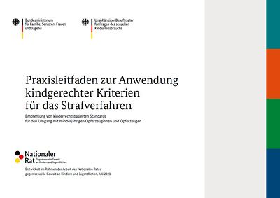 Titelseite vom Praxisleitfaden zur Anwendung kindgerechter Kriterien für das Strafverfahren